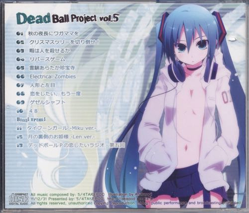 Dead Ball Project vol.5 - デッドボールP, 5/4TAKEPOD feat. various