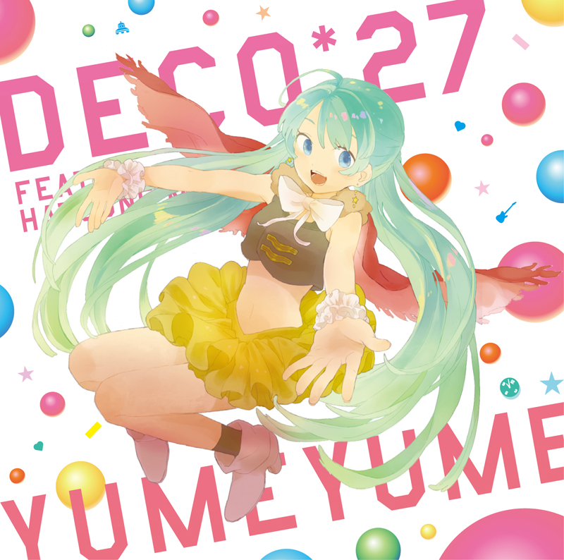 ゆめゆめ - DECO*27 feat. 初音ミク - Vocaloid Database
