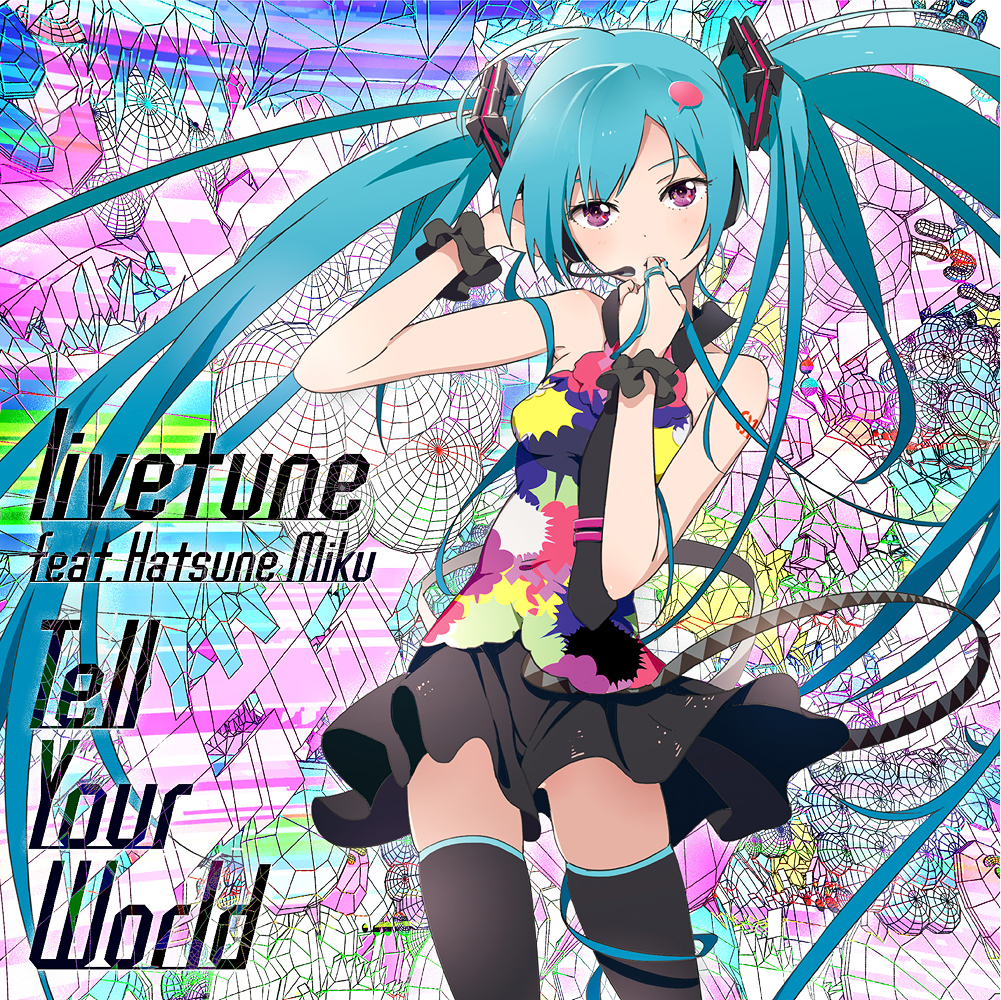 Tell Your World - kz feat. 初音ミク - Vocaloid Database