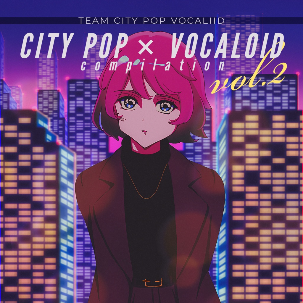 CITYPOP×VOCALOID compilation vol.2 - Various artists - Vocaloid