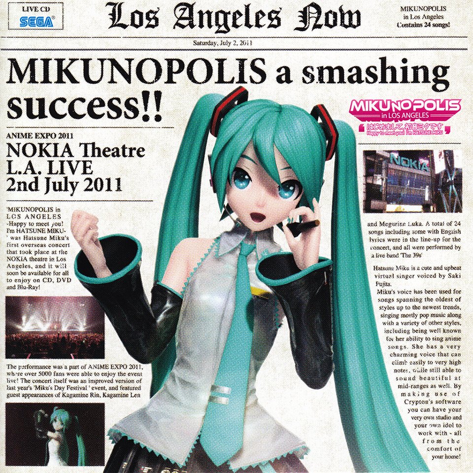 MIKUNOPOLIS in LOS ANGELES “はじめまして、初音ミクです” - Various