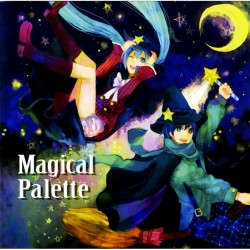 月想夜 / ナナイロパレット /MazoP/KAITO/VOCALOID/CD Magical Palette - MazoP, ナナイロパレット feat. various - Vocaloid