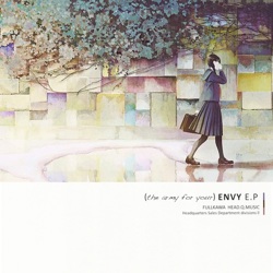 【サイン入り】古川本舗　ENVY E.P the army for your) ENVY E.P. - 古川P, む～ちょ, 古川本舗 feat