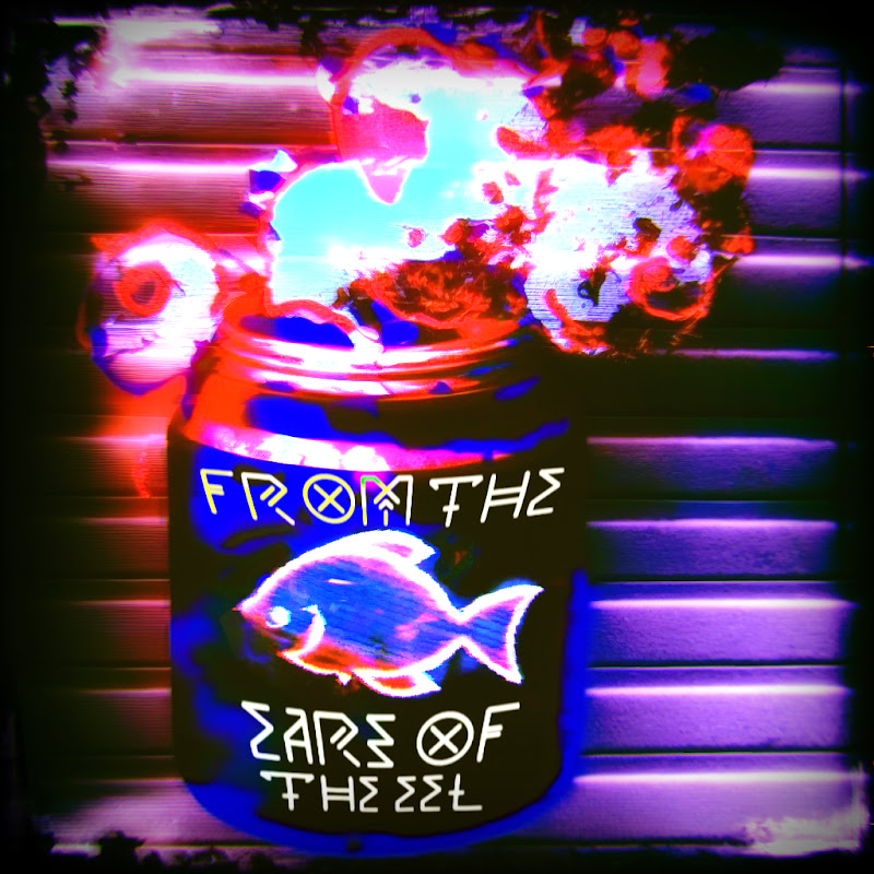 From The Ears of The Eel