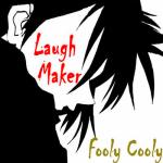 Laugh Maker