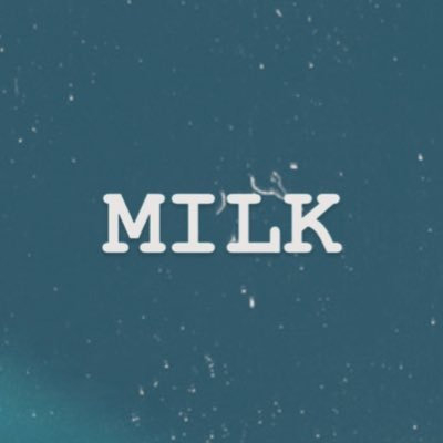 MILK