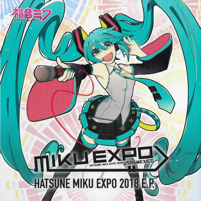 Hatsune Miku Expo 2018 E.p