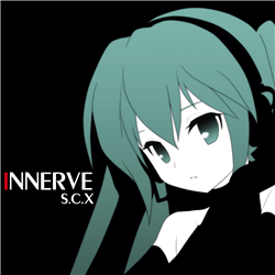 INNERVE - Clean Tears, S.C.X feat. 初音ミク - Vocaloid Database